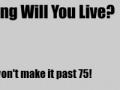 Παιχνίδι How Long Will You Live?
