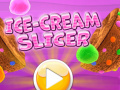 Παιχνίδι Ice Cream Slicer  
