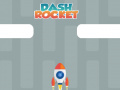 Παιχνίδι Dash Rocket