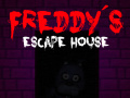 Παιχνίδι Five nights at Freddy's: Freddy's Escape House