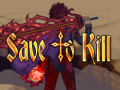 Παιχνίδι Save To Kill
