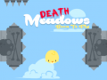 Παιχνίδι Death Meadows: Born to Fly