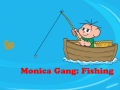 Παιχνίδι Monica Gang: Fishing  