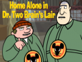 Παιχνίδι Home alone in Dr. Two Brains Lair
