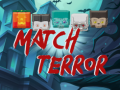 Παιχνίδι Match Terror