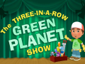 Παιχνίδι Green Planet Show