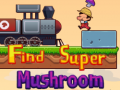 Παιχνίδι Find Super Mushroom