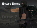 Παιχνίδι Special Strike: Dust 2
