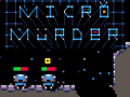 Παιχνίδι Micro Murder