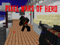 Παιχνίδι Pixel Wars of Heroes