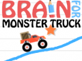Παιχνίδι Brain For Monster Truck