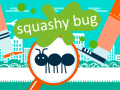 Παιχνίδι Squashy Bug
