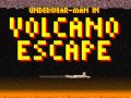 Παιχνίδι Underwear-Man In Volcano Escape  