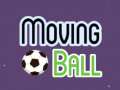 Παιχνίδι Moving Ball
