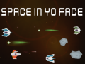Παιχνίδι Space In Yo Face