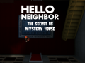 Παιχνίδι Hello Neighbor: The Secret of Mystery House