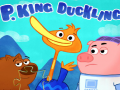 Παιχνίδι P. King Duckling