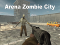 Παιχνίδι Arena Zombie City