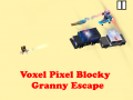 Παιχνίδι Voxel Pixel Blocky Granny Escape