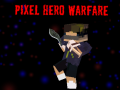 Παιχνίδι Pixel Hero Warfare