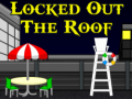 Παιχνίδι Locked Out The Roof