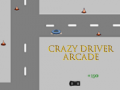 Παιχνίδι Crazy Driver Arcade