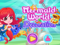 Παιχνίδι Mermaid World Decoration