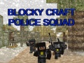 Παιχνίδι Blocky Craft Police Squad