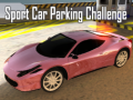 Παιχνίδι Sport Car Parking Challenge