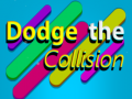 Παιχνίδι Dodge The Collision