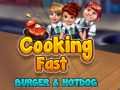Παιχνίδι Cooking Fast: Burger & Hotdog