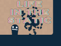 Παιχνίδι Life in the Static
