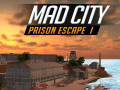Παιχνίδι Mad City Prison Escape I
