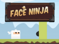 Παιχνίδι Face Ninja