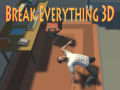 Παιχνίδι Break Everything 3D