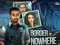 Παιχνίδι Border of Nowhere