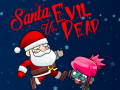 Παιχνίδι Santa vs Evil Dead
