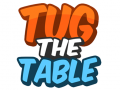 Παιχνίδι Tug The Table