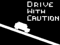 Παιχνίδι Drive with Caution