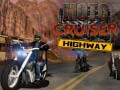 Παιχνίδι Moto Cruiser Highway