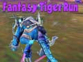 Παιχνίδι Fantasy Tiger Run
