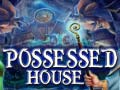 Παιχνίδι Possessed House