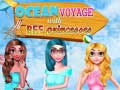 Παιχνίδι Ocean Voyage With BFF Princess