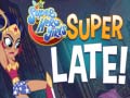 Παιχνίδι DS Super Hero Girls Super Late!