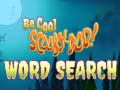 Παιχνίδι Be Cool Scooby Doo Word Search