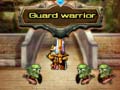 Παιχνίδι Guard warrior