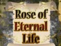 Παιχνίδι Rose of Eternal Life
