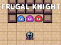 Παιχνίδι Frugal Knight
