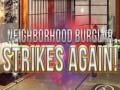 Παιχνίδι Neighborhood Burglar Strikes Again!