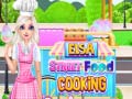 Παιχνίδι Elsa Street Food Cooking 